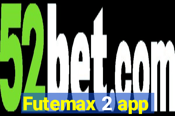 Futemax 2 app